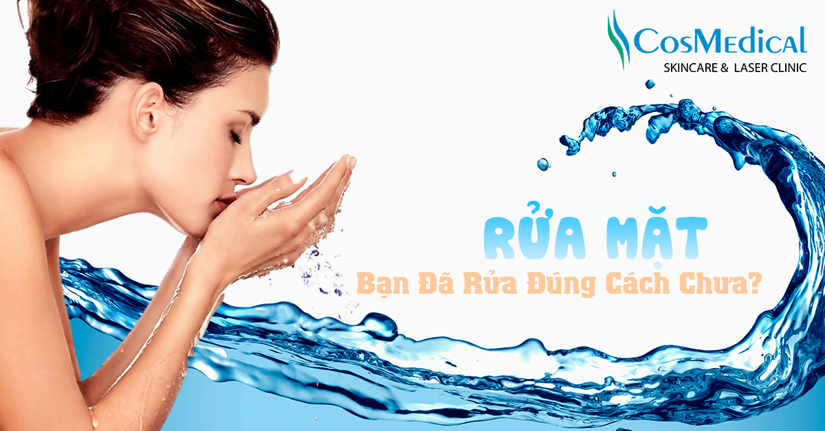 rửa mặt đúng cách sạch mụn